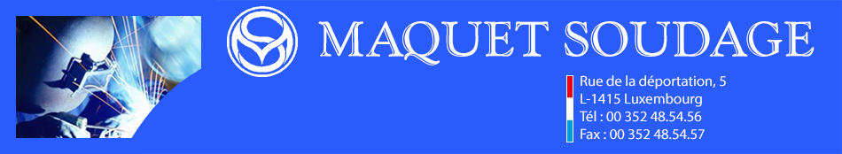 Maquet Soudage Luxembourg